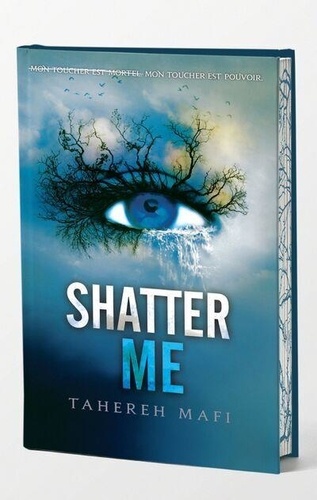 Shatter Me Tome 1 -  -  Edition collector