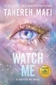 Tahereh Mafi - Watch Me.