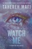 Watch Me