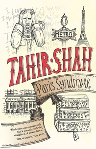  Tahir Shah - Paris Syndrome.