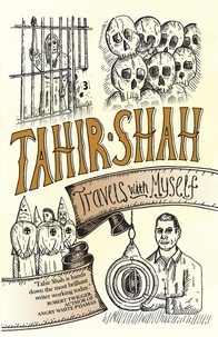  Tahir Shah - Travels With Myself.