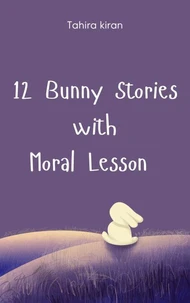 12 Bunny Stories with Moral Lesson