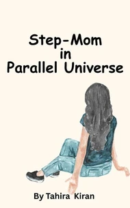 Step-Mom in Parallel Universe