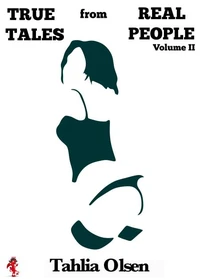 True Tales from Real People - Volume 2