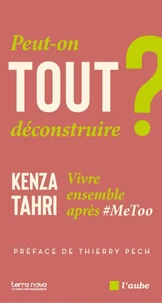 Peut-on tout déconstruire ?