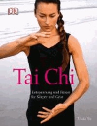 Tai Chi - Entspannung & Fitness für Körper und Geist.