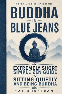 Buddha in Blue Jeans