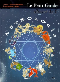 Le Petit Guide Illustre De L'Astrologie