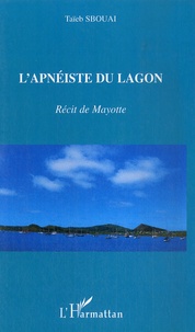 Taïeb Sbouai - L'apnéiste du lagon - Nouvelle de Mayotte.