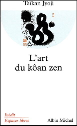 L'Art Du Koan Zen