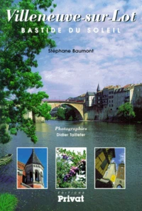 Villeneuve-Sur-Lot. Bastide Du Soleil