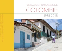 Visages et paysages de Colombie