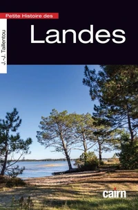 Petite histoire des Landes