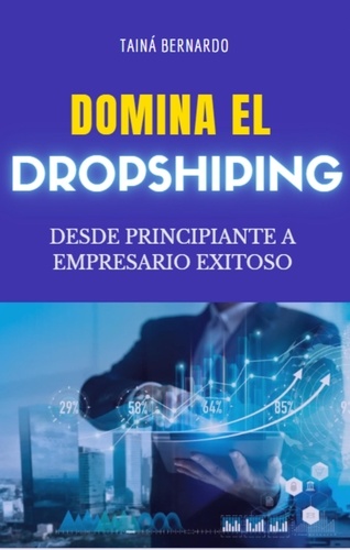  Tainá Bernardo Rilo - Domina el dropshipping.