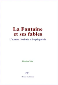 La Fontaine et ses fables