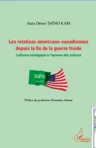 Les relations américano-saoudiennes depuis la fin de la guerre froide
