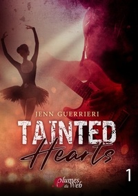 Du web éditions Plumes - Tainted Hearts  : Tainted Hearts 1.