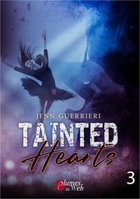 Du web éditions Plumes - Tainted Hearts  : Tainted Hearts 3.