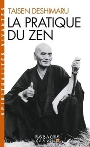 Taisen Deshimaru - La Pratique du zen.