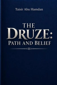 The Druze Path and Belief