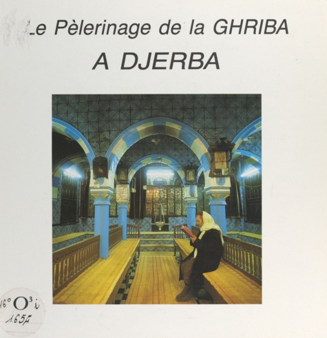 Le pèlerinage de la Ghriba à Djerba
