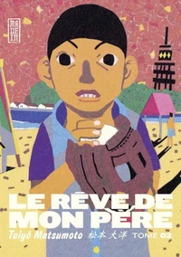 Le rêve de mon père Tome 2