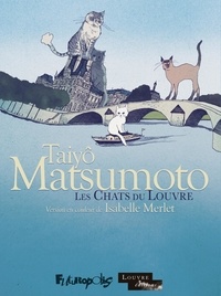 Taiyô Matsumoto - Les chats du Louvre Intégrale : .