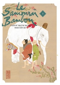 Taiyou Matsumoto et Issei Eifuku - Le samouraï bambou Tome 2 : .