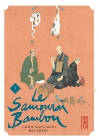 Taiyou Matsumoto et Issei Eifuku - Le samouraï bambou Tome 3 : .
