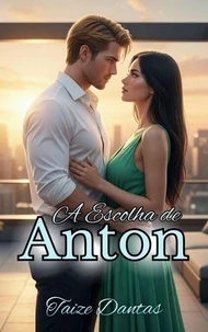 A Escolha de Anton