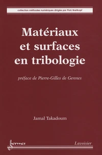 Matériaux et surfaces en tribologie