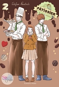 Takafumi Nanatsuki et Diane Durocher - PATISSIER REVES  : Le pâtissier de mes rêves - tome 2.