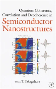 Quantum coherence correlation and decoherence in semiconductor nanostructures