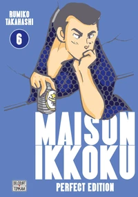 Maison Ikkoku Tome 6 . Perfect edition