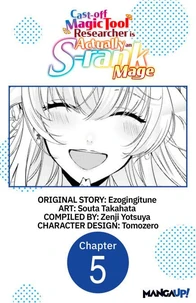 Cast-off Magic Tool Researcher is Actually an S-rank Mage #005