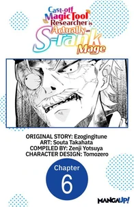 Cast-off Magic Tool Researcher is Actually an S-rank Mage #006