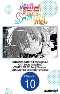 Cast-off Magic Tool Researcher is Actually an S-rank Mage #010