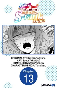 Cast-off Magic Tool Researcher is Actually an S-rank Mage #013