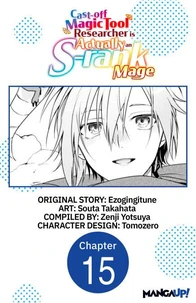 Cast-off Magic Tool Researcher is Actually an S-rank Mage #015