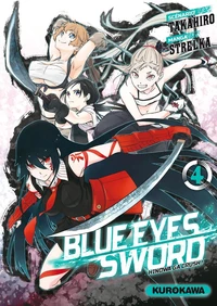 Blue eyes sword Tome 4