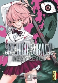 Takahiro Oba et Tsuina Miura - Sky-High Survival Next Level Tome 6 : .