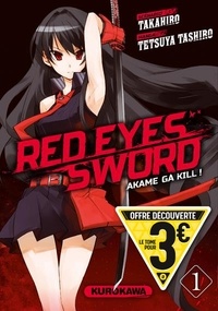  Takahiro et Tetsuya Tashiro - Red Eyes Sword Tome 1 : .