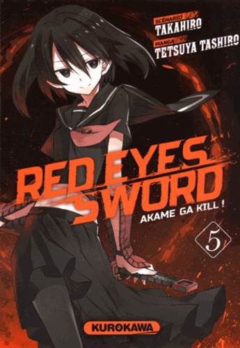  Takahiro et Tetsuya Tashiro - Red Eyes Sword Tome 5 : .