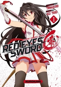  Takahiro et Kei Toru - Red Eyes Sword - Zero ! Tome 1 : .