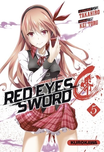  Takahiro et Kei Toru - Red Eyes Sword - Zero ! Tome 5 : .