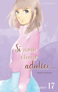Si nous étions adultes... - chapitre 17