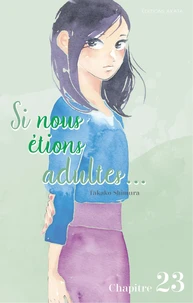 Si nous étions adultes... - Chapitre 23