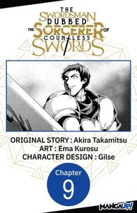The Swordsman Dubbed the Sorcerer of Countless Swords #009