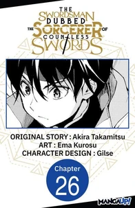 The Swordsman Dubbed the Sorcerer of Countless Swords #026