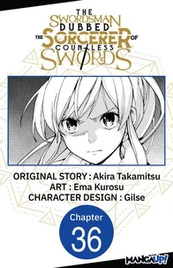 The Swordsman Dubbed the Sorcerer of Countless Swords #036